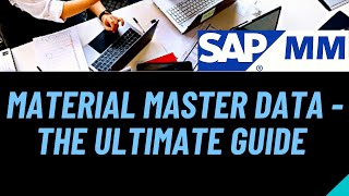 SAP MM  The Ultimate Guide to Material Master Data in SAP MM  Material Master in SAP MM [upl. by Bernita341]