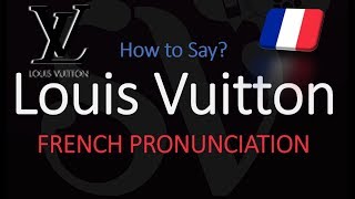 How to Pronounce Louis Vuitton CORRECTLY [upl. by Annalla]