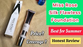 Miss Rose Silk Flawless Foundation Honest Review [upl. by Aneehsak]