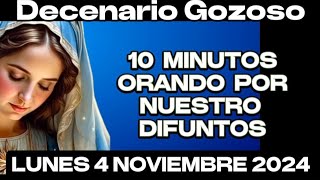 DECENARIO GOZOSO PARA LAS BENDITAS ALMAS DEL PURGATORIO DE HOY LUNES 4 NOVIEMBRE 2024 [upl. by Aurthur741]