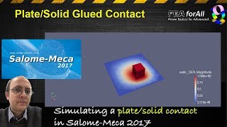 Salome Meca Tutorial Simulating a contact solidplate [upl. by Arodasi]