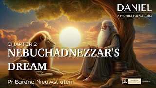 Nebuchadnezzars Dream  Pr Barend Nieuwstraten  27 July 2024 [upl. by Issej449]