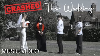 Crashed The Wedding  Music Video [upl. by Yrakaz]