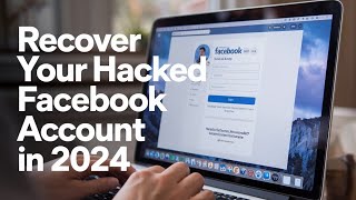 HOW TO RECOVER A HACKED FACEBOOK ACCOUNT IN 2024 FULL TIPS AND GUIDELINES [upl. by Hodosh]