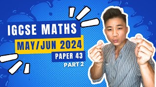 8b 058043MJ24 part 2 Q711  MAYJUNE 2024 VARIANT 43  IGCSE MATHS Extended MARKING SCHEME [upl. by Pickens30]