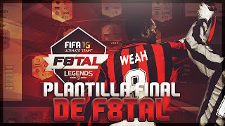 PLANTILLA FINAL DE F8TAL  ELIMINATORIAS  DjMaRiiO [upl. by Mallory511]