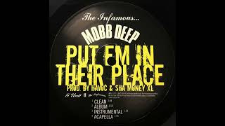 Mobb Deep  Put Em In Their Place Acapella [upl. by Weyermann]