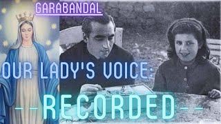 Garabandal OUR LADYS VOICE was RECORDED 10 people TESTIFIED that they HEARD IT [upl. by Nepean]