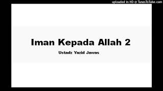 Iman Kepada Allah 2 [upl. by Ellirehs]