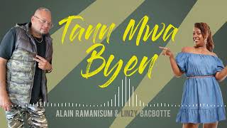 TANN MWA BYEN  Linzy Bacbotte amp Alain Ramanisum [upl. by Ladonna947]