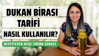 ❤️ Dukan Birası Tarifi Nasıl Yapılır Nasıl Kilo Verilir  Diyetisyen Ayşe Tuğba Şengel [upl. by Etti]