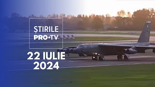 Știrile PRO TV  22 Iulie 2024 [upl. by Oniluap116]