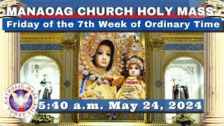 CATHOLIC MASS OUR LADY OF MANAOAG CHURCH LIVE MASS TODAY May 24 2024 540am Holy Rosary [upl. by Elmaleh]