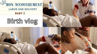 Mon accouchement à 40 SA  Labor and delivery 40 weeks  Mijn beval vlog beamchou birthvlog [upl. by Dosi]