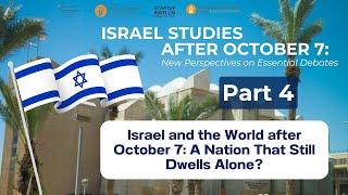 Israel Studies after October 7 New Perspectives on Essential Debates  Part 4 [upl. by Neeuq148]