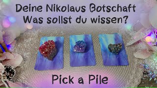 🔮Botschaft zum Nikolaus  Was sollst du wissen 🔮Pick a Pile🔮Auswahlorakel [upl. by Minnie]