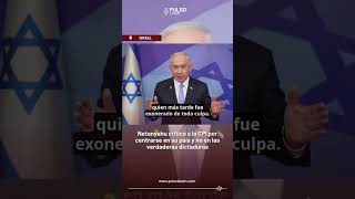 ISRAEL  Netanyahu critica a la CPI por centrarse en su país y no en las verdaderas dictaduras [upl. by Norreht]