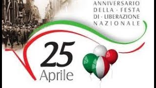 25 Aprile Festa di Liberazione [upl. by Akeirahs]