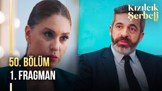 ​Kızılcık Şerbeti 50 Bölüm 1 Fragman  quotKıvılcım seni hala çok seviyorquot [upl. by Elisha]