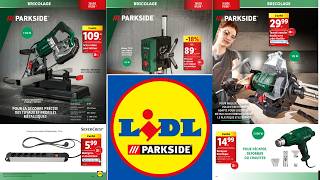 catalogue LIDL Parkside ✅ arrivage bricolage du 31 juillet 2024 🛠 [upl. by Aynatal]