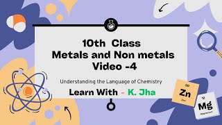 10th  Class  Metals Non metals  Video 4 [upl. by Tavy]