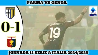 PARMA VS GENOA  01  Jornada 11 Serie A Italia 202425 [upl. by Koziara]