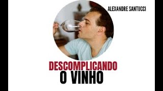 Descomplicando o Vinho  As Uvas Malbec Cabernet Sauvignon e Chardonnay [upl. by Atir871]