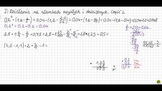 11 dzialania na ulamkach zwyklych i dziesietnych czesc2 [upl. by Lanni202]