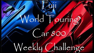 Gran Turismo 7  Fuji  World Touring Car 800  Weekly Challenge [upl. by Rodgers866]