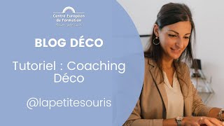 Blog Déco  Tutoriel  Coaching Déco [upl. by Haidebez]