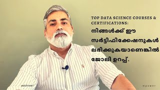 Top Data Science Courses and Certifications  Malayalam [upl. by Tegirb843]