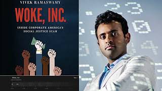 Vivek Ramaswamy  Woke Inc Inside Corporate Americas Social Justice Scam  Audiobook [upl. by Danaher]