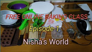 Free Online Baking ClassEpisode 1 Tools For Cake Making Nishas World [upl. by Eednak]