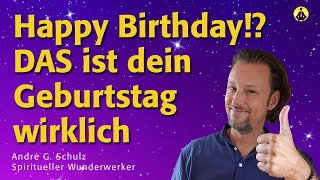 Happy Birthday Die Wahrheit über deinen Geburtstag Das wissen die Wenigsten [upl. by Dralliw]