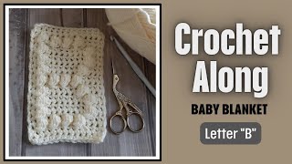 LETTER quotBquot Crochet bobble stitch alphabet [upl. by Meehyrb982]