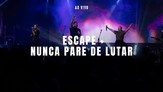 Escape  Nunca Pare de Lutar  Jadson Moreno  Ministração Ao Vivo [upl. by Ahsika]