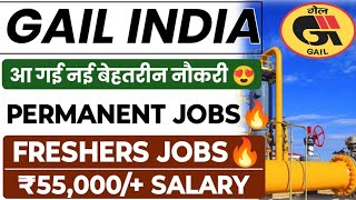 GAIL INDIA Permanent Jobs 😍 GAIL INDIA New Recruitment 2024 GAIL INDIA Diploma BTech Jobs [upl. by Latsyrd]