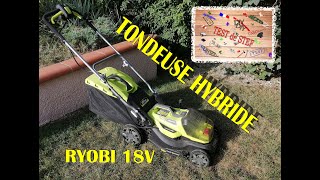 TEST Tondeuse hybride a batterie 18V RYOBI RY18LMH37A [upl. by Ditzel]