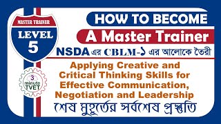 1 Nsda Level 5 Master Trainer  Cblm 01 Apply Creative and Critical Thinking Skills [upl. by Nissie]