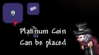 platinum bars make platinum coins cursed terraria [upl. by Lhadnek]