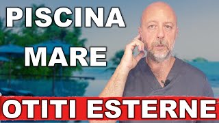 Otite esterna mare e piscina [upl. by Airrat]