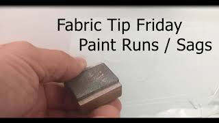 Fabric Tip Friday  Paint Runs and Sags [upl. by Annahsed]