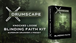 Knocked Loose  Blinding Faith Kit  Superior Drummer 3 Preset  Oneshot Sample [upl. by Malynda]