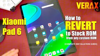 XIAOMI PAD 6 REVERT BACK TO STOCK FROM ANY CUSTOM ROM [upl. by Rhines88]