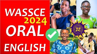 WASSCE 2024 ORAL ENGLISH TEST QUESTIONS AND ANSWERS FOR WAEC CANDIDATES [upl. by Ordisy]