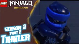 Ninjago Dragons Rising Season 2  Part 2 Custom Trailer [upl. by Labina]