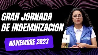 🔴gran jornada de indemnización noviembre 2023 [upl. by Borras166]