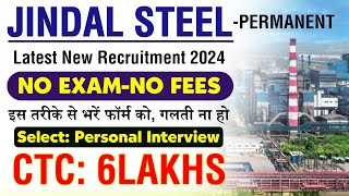 Jindal Steel JE Recruitment 2024  Permanent Jobs  Private Job 2024  Jindal Steel Jamshedpur Job [upl. by Chadwick]