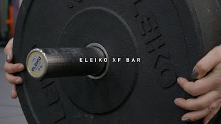 The Eleiko XF Bar [upl. by Laniger]