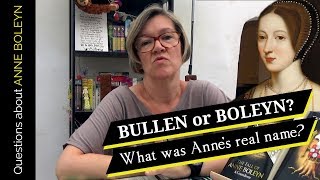 Boleyn or Bullen  What was Anne Boleyns real name [upl. by Bonaparte]